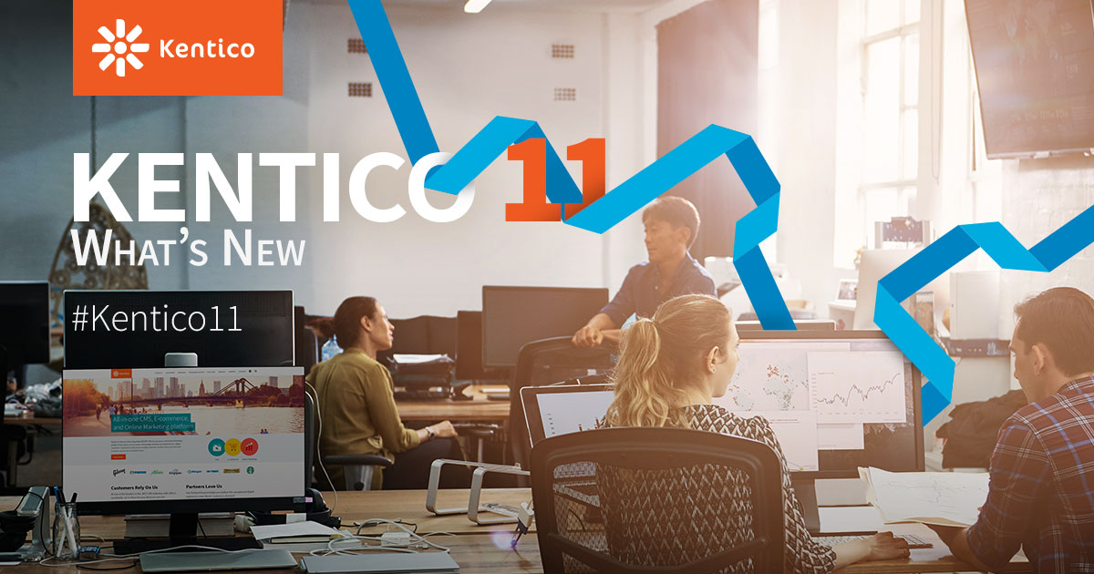 The Features You May Have Missed! - Kentico 11